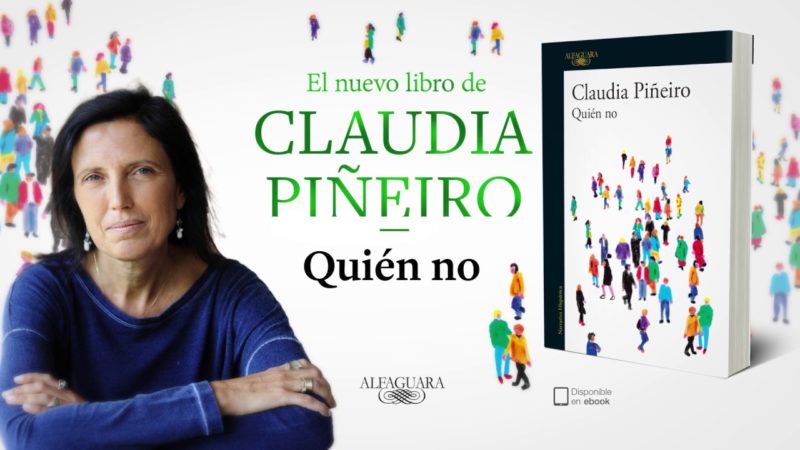Libro: “Quién no” de Claudia Piñeiro