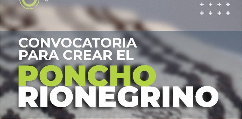 LA SECRETARIA DE CULTURA BUSCA CREAR EL “PONCHO RIONEGRINO”